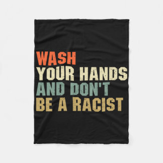 Cobertor De Velo Lave suas mãos e não seja um adesivo racista