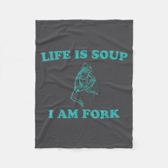 Cobertor De Velo Life Is Soup I Am Fork Funny Frog  (Frente)