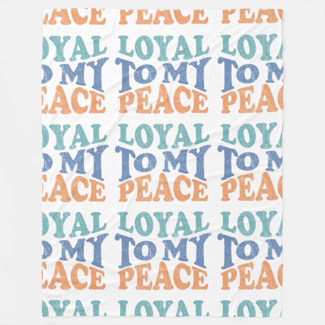Cobertor De Velo Loyal to My Peace Fleece Blanket (Frente)