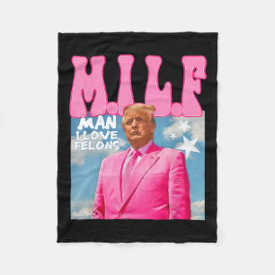 Cobertor De Velo M.i.l.f Man I Love Felons Funny Trump Pink 2024 El