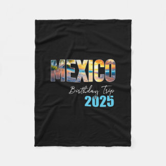 Cobertor De Velo Mexico Birthday Trip 2025 Vacation Party Crew Crui