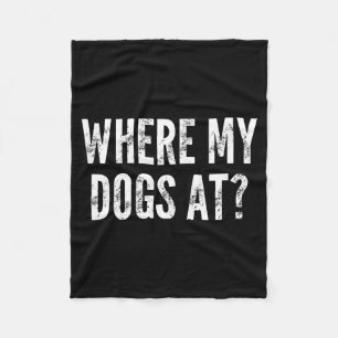 Cobertor De Velo Minha Camisa Onde Cachorros Dizem Novidade Sarcást
