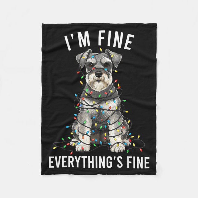 Cobertor De Velo Miniature Schnauzer Christmas I'm Fine Everything  (Frente)