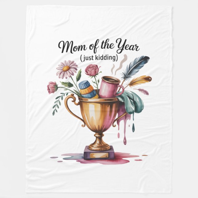 Cobertor De Velo Mom Of The Year (Just Kidding) (Frente)