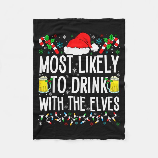 Cobertor De Velo Most Likely To Drink With The Elves Elf Funny Drin (Frente)