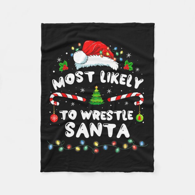 Cobertor De Velo Most Likely To Wrestle Santa Christmas Funny Xmas  (Frente)