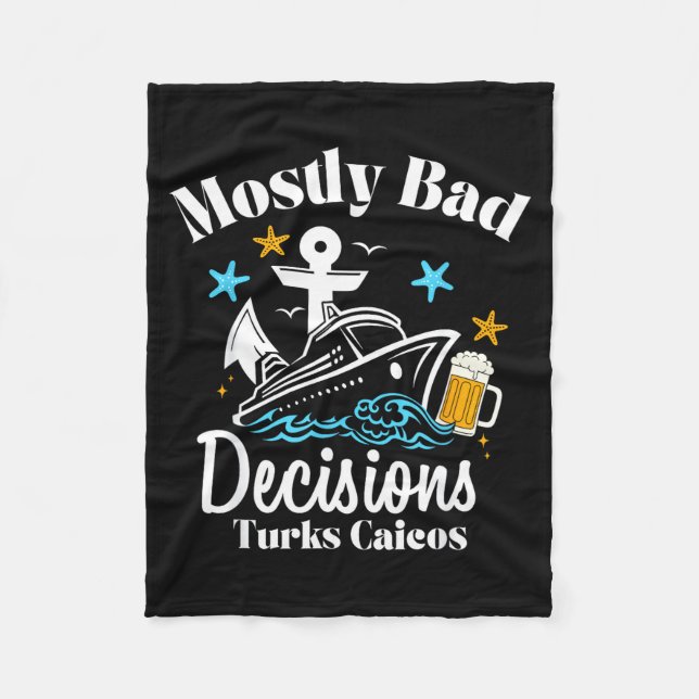 Cobertor De Velo Mostly Bad Decisions Turks Caicos Spring Break  (Frente)