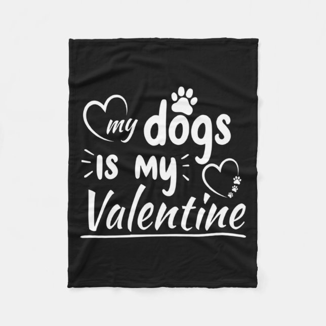 Cobertor De Velo My Dog Is My Valentine For Men Women Dog  (Frente)