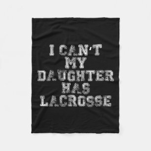 Cobertor De Velo Não Posso Minha Filha Tem Lacrosse Lax Mãe Pai 