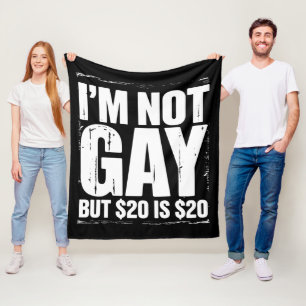 Cobertor De Velo Não Sou Gay, Mas $20 É $20 LGBTQ Divertido