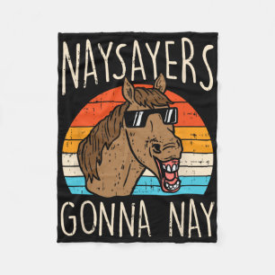 Cobertor De Velo Naysaysayers Gonna Naysay Retro Funny Horse Amante