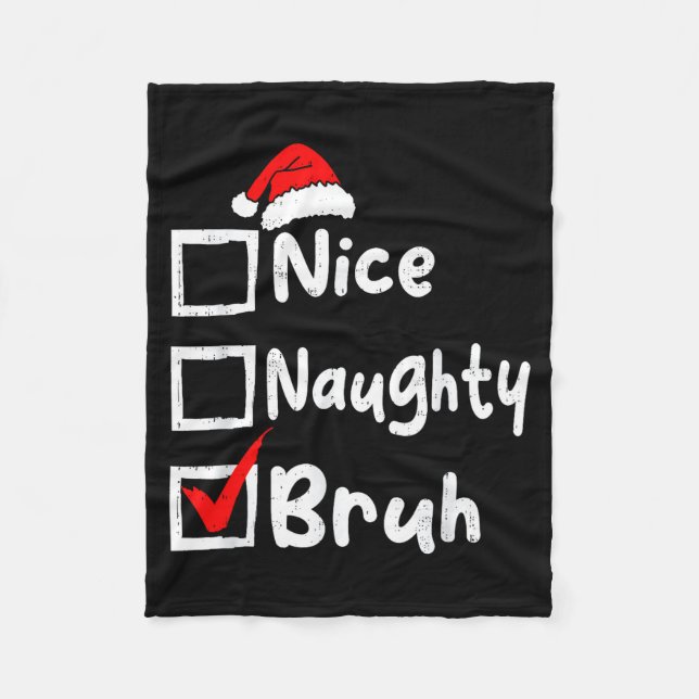 Cobertor De Velo Nice Naughty Bruh Boys Funny Christmas List Family (Frente)