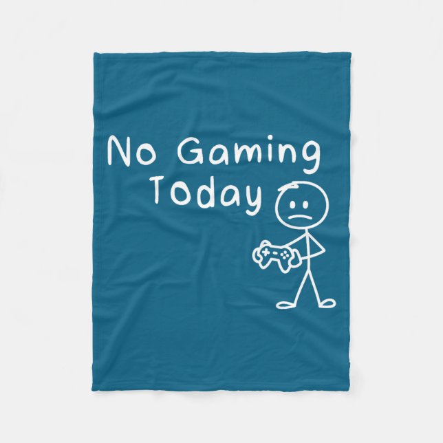 Cobertor De Velo No Gaming Today Funny Gamer Sad Stickman Gaming Lo (Frente)