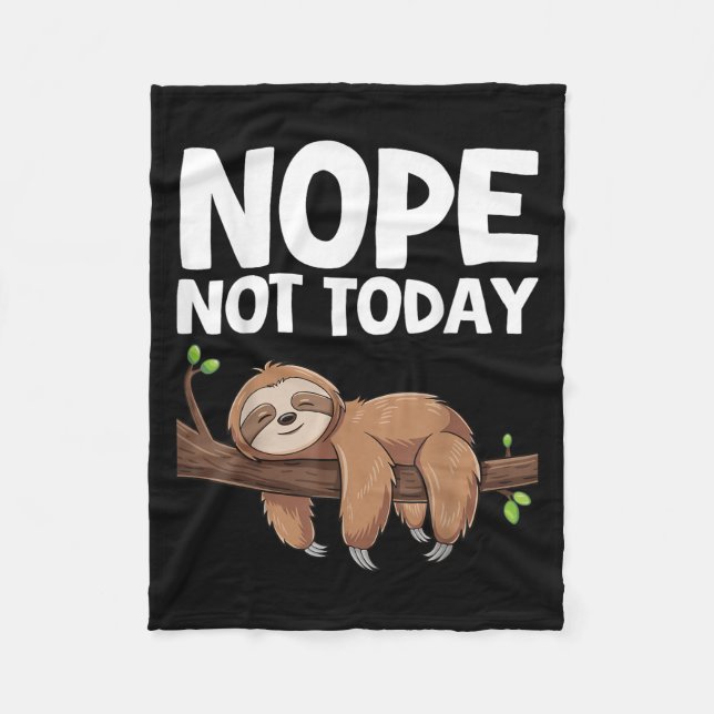 Cobertor De Velo Nope Not Today Sloth  (Frente)
