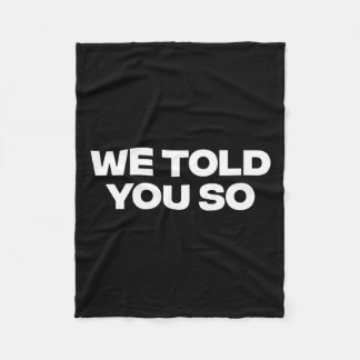 Cobertor De Velo Nós Te Dissemos 1