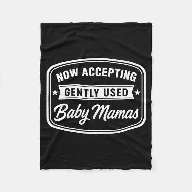 Cobertor De Velo Now Accepting Gently Used Baby Mamas Funny Adult D (Frente)
