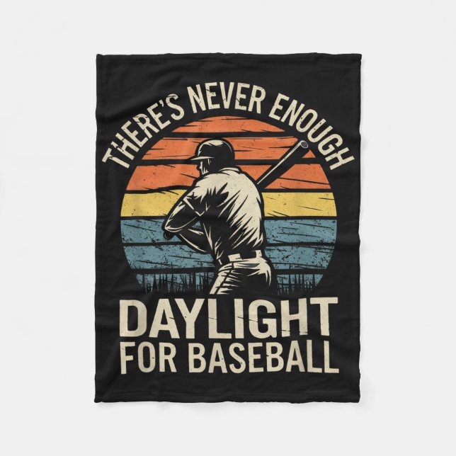 Cobertor De Velo Nunca Há Luz De Dia Suficiente Para Baseball (Frente)