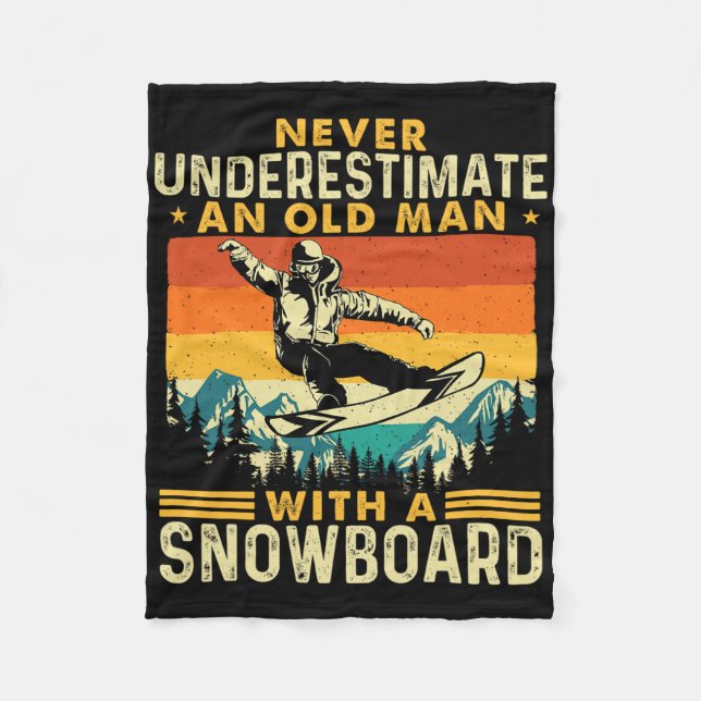Cobertor De Velo Nunca Subestime Um Velho - Neve Snowboard (Frente)