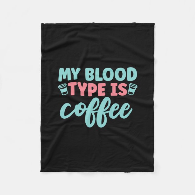 Cobertor De Velo Nurse Gift | My Blood Type Is Coffee (Frente)