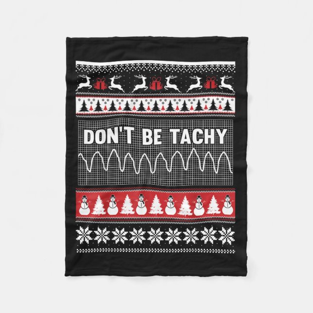 Cobertor De Velo Nurse Ugly Christmas Sweater - Don't Be Tachy  (Frente)