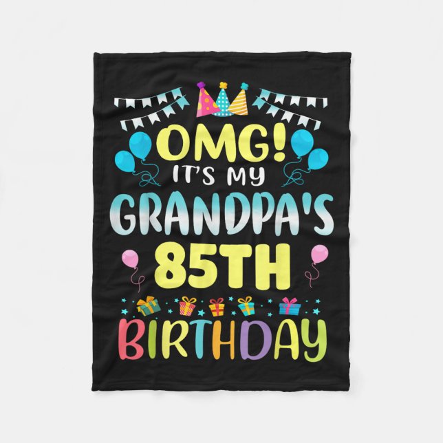 Cobertor De Velo Omg Its My Grandpas 85th Birthday Sweet 85 Years O (Frente)
