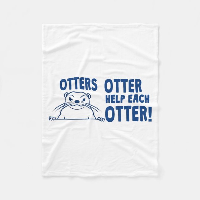 Cobertor De Velo Otters Otter Help Each Otters Funny Saying  (Frente)
