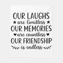 Cobertor De Velo Our Laughs Are Limitless Friendship Quote