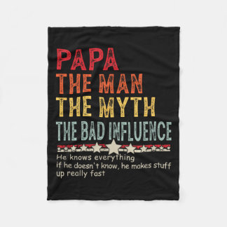 Cobertor De Velo Papa The Man The Myth The Bad Influence He Knows E