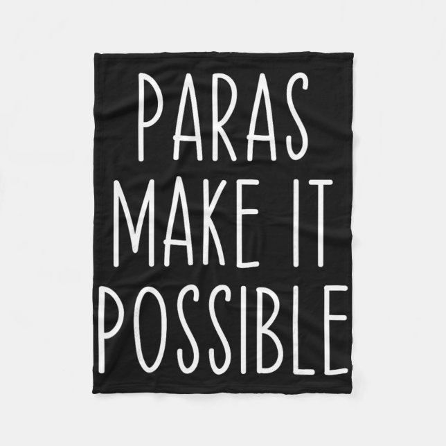 Cobertor De Velo Paras Make It Possible Paraprofessional Teacher Ap (Frente)