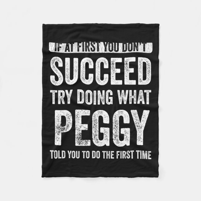 Cobertor De Velo Peggy If At First You Dont Succeed Try Doing What  (Frente)