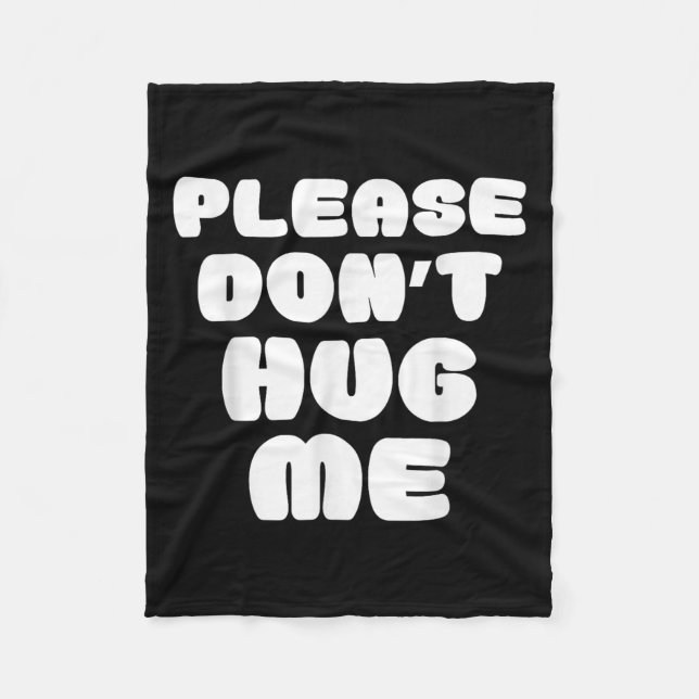 Cobertor De Velo Please Don't Hug Me Funny  (Frente)