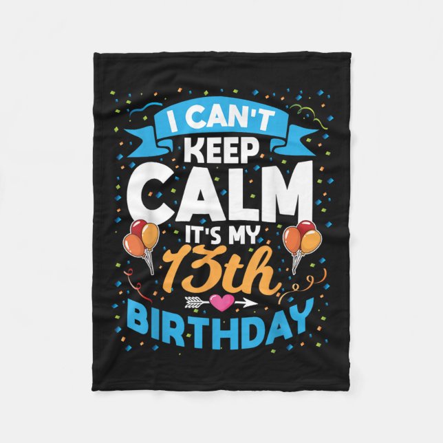 Cobertor De Velo Presente de 13 anos que não consigo manter calma é (Frente)