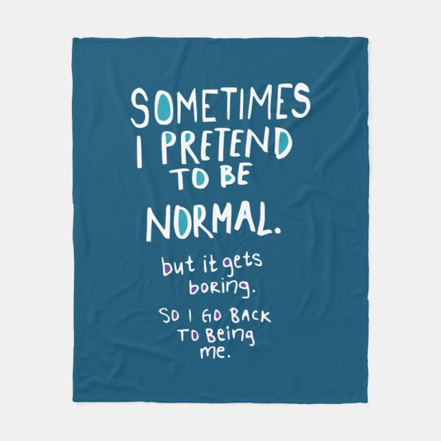Cobertor De Velo Pretend to be normal (Frente)