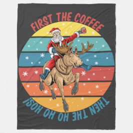 Cobertor De Velo Primeiro o Café Depois o Ho Ho Ho Ho's