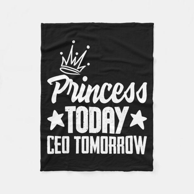 Cobertor De Velo Princesa hoje CEO amanhã garota chefe empoderadora (Frente)