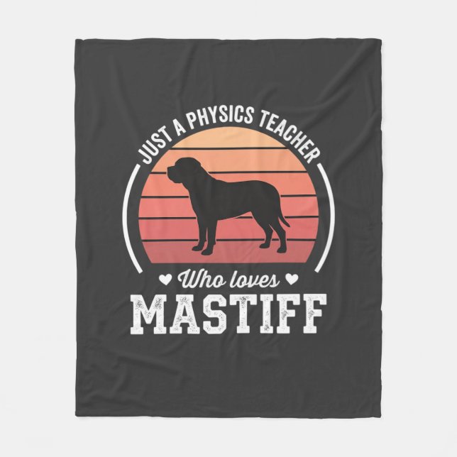 Cobertor De Velo Professor de Física Amante de Cães Mastiff (Frente)
