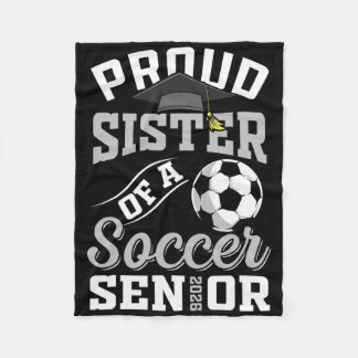Cobertor De Velo Proud Sister Of A Soccer Senior Cl Of 2026 Graduat