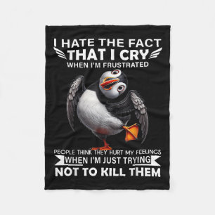 Cobertor De Velo Puffin Odeio O Fato De Chorar Quando Estou Frustra