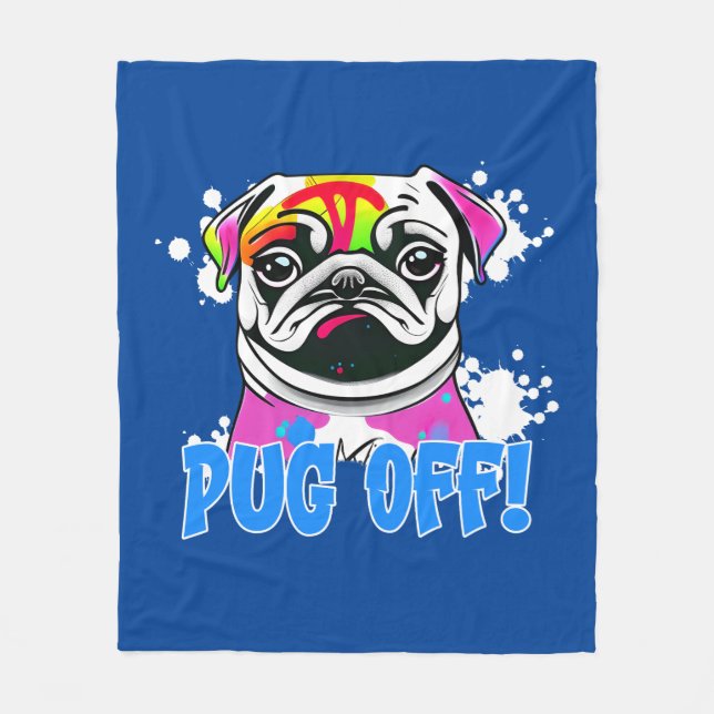 Cobertor De Velo Pug Off! Pug Grafite Paint Pug (Frente)
