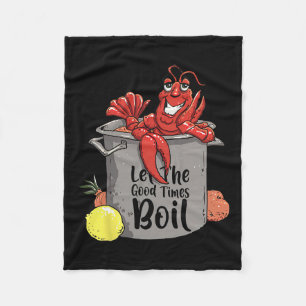 Cobertor De Velo Que Os Bons Tempos Encham O Crawfish Engraçado Fer