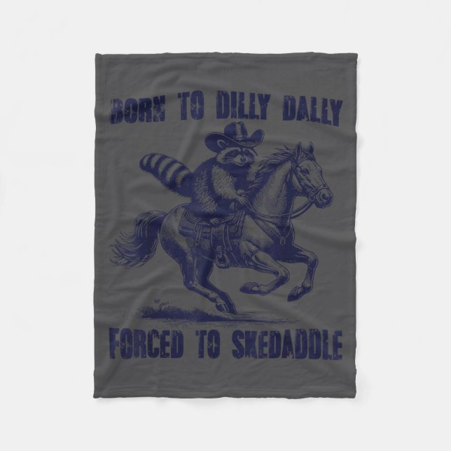 Cobertor De Velo Raccoon Born To Dilly Dally Forced To Skedaddle  (Frente)