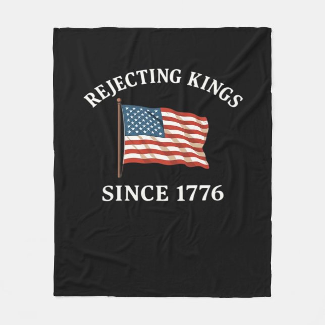 Cobertor De Velo Rejeitando Reis Desde 1776 Estilo Essencial (Frente)