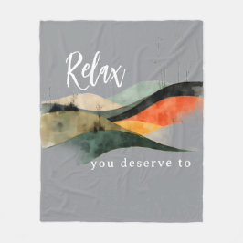 Cobertor De Velo "Relax You Deserve To" Rolling HillsFleece Blanket