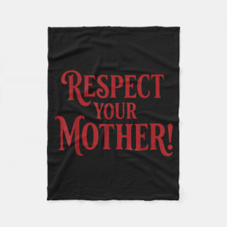 Cobertor De Velo Respeite Sua Mãe