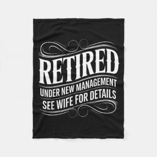 Cobertor De Velo Retired Under New Management See Wife Funny Retire