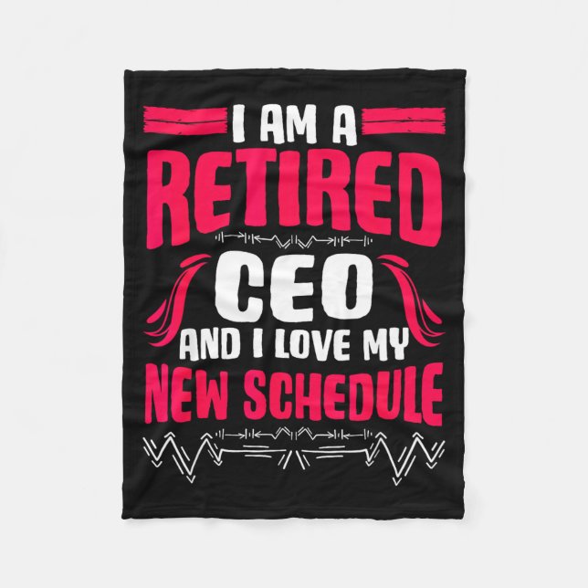 Cobertor De Velo Retirement I'm A Retired Ceo  (Frente)