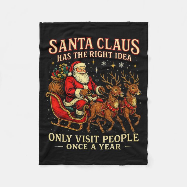 Cobertor De Velo Santa Has The Right Idea Funny Introvert Christmas (Frente)