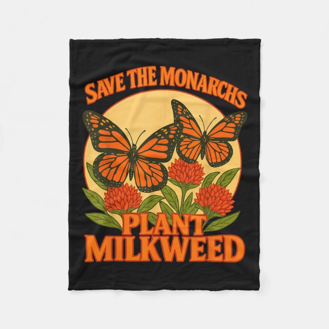 Cobertor De Velo Save The Monarchs Plant Some Milkweed Butterfly Gi (Frente)