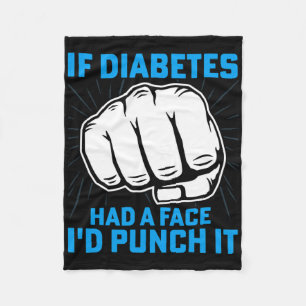 Cobertor De Velo Se a Diabetes tivesse um rosto, eu o apertaria.