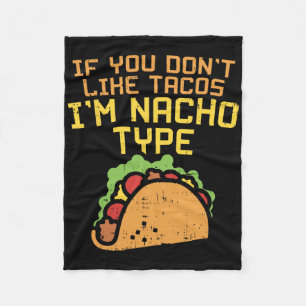 Cobertor De Velo Se Você Não Gosta de Tacos Eu Sou Camisa Tipo Nach